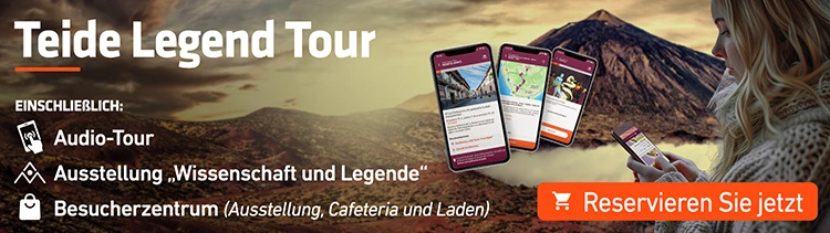 Ausstellung und Audio-Tour Teide Legend Ausstellung und Audio-Tour Teide Legend