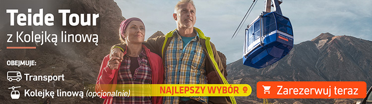 Wycieczka na Teide z kolejką linową